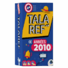 Talaref années 2010
